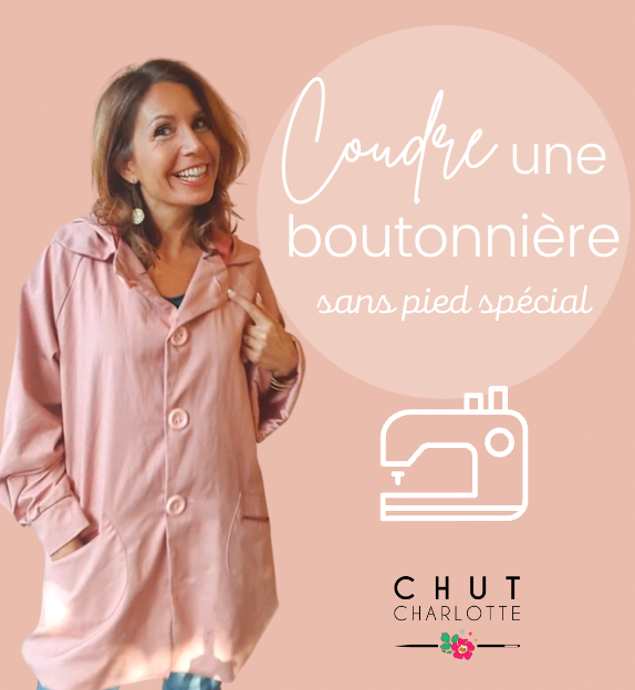 Comment Coudre une boutonnière facilement ?