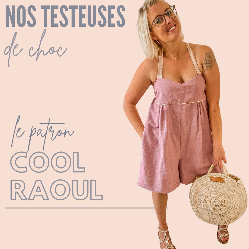Les jolies "COOL RAOUL" de nos testeuses !